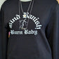 The Bind Banish Burn Baby Sweatshirt